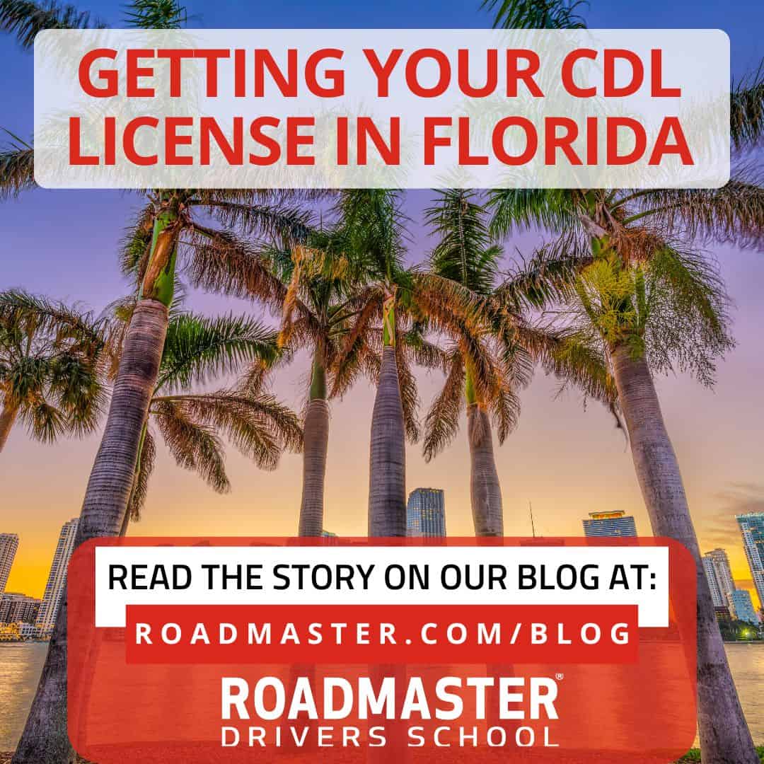 Getting your cdl license in florida