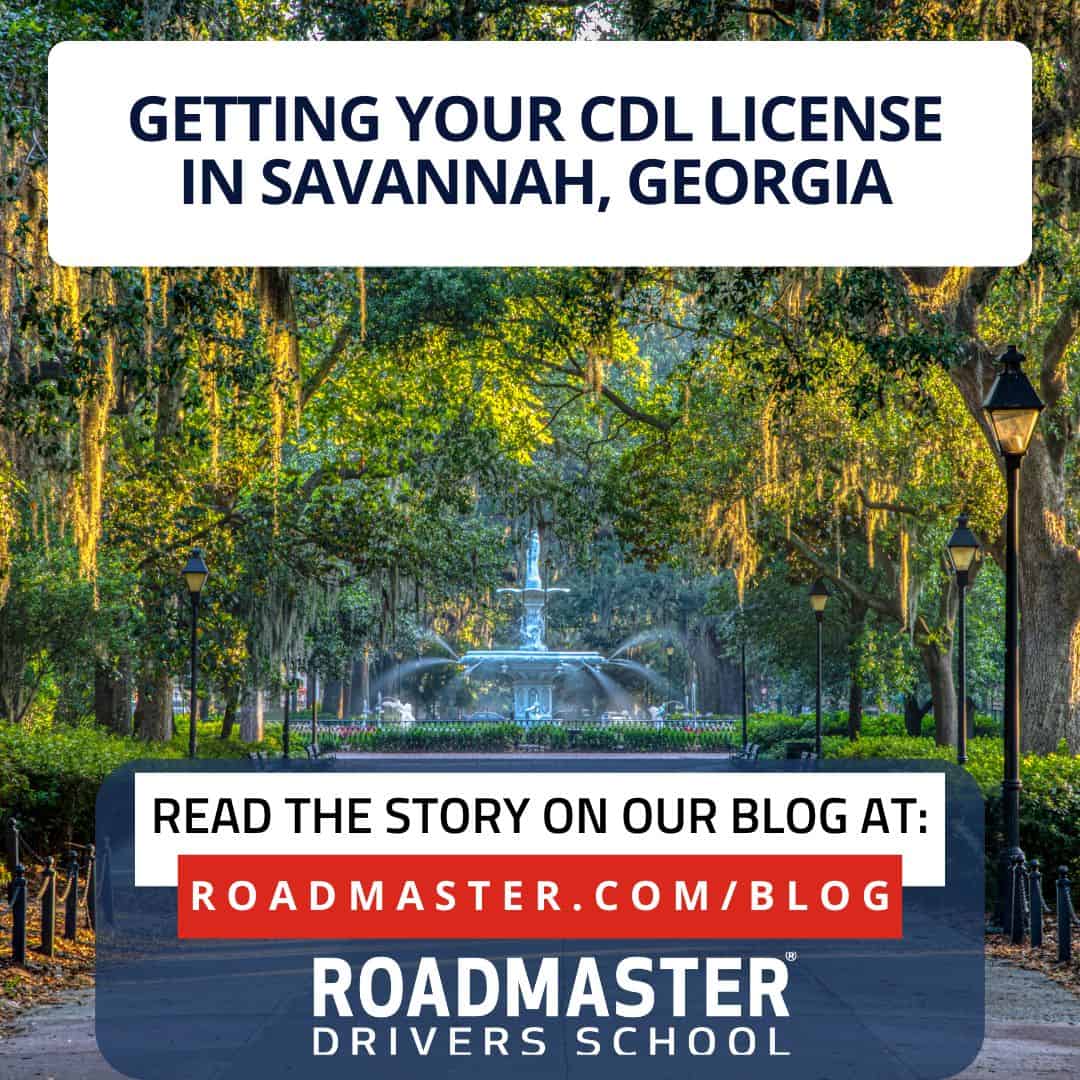 Getting your cdl license in savannah, ga