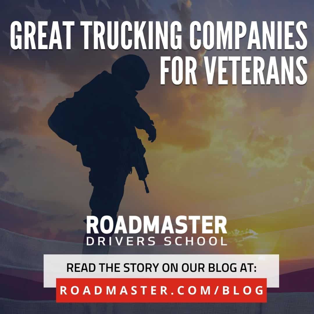 Great truck driving companies for veterans