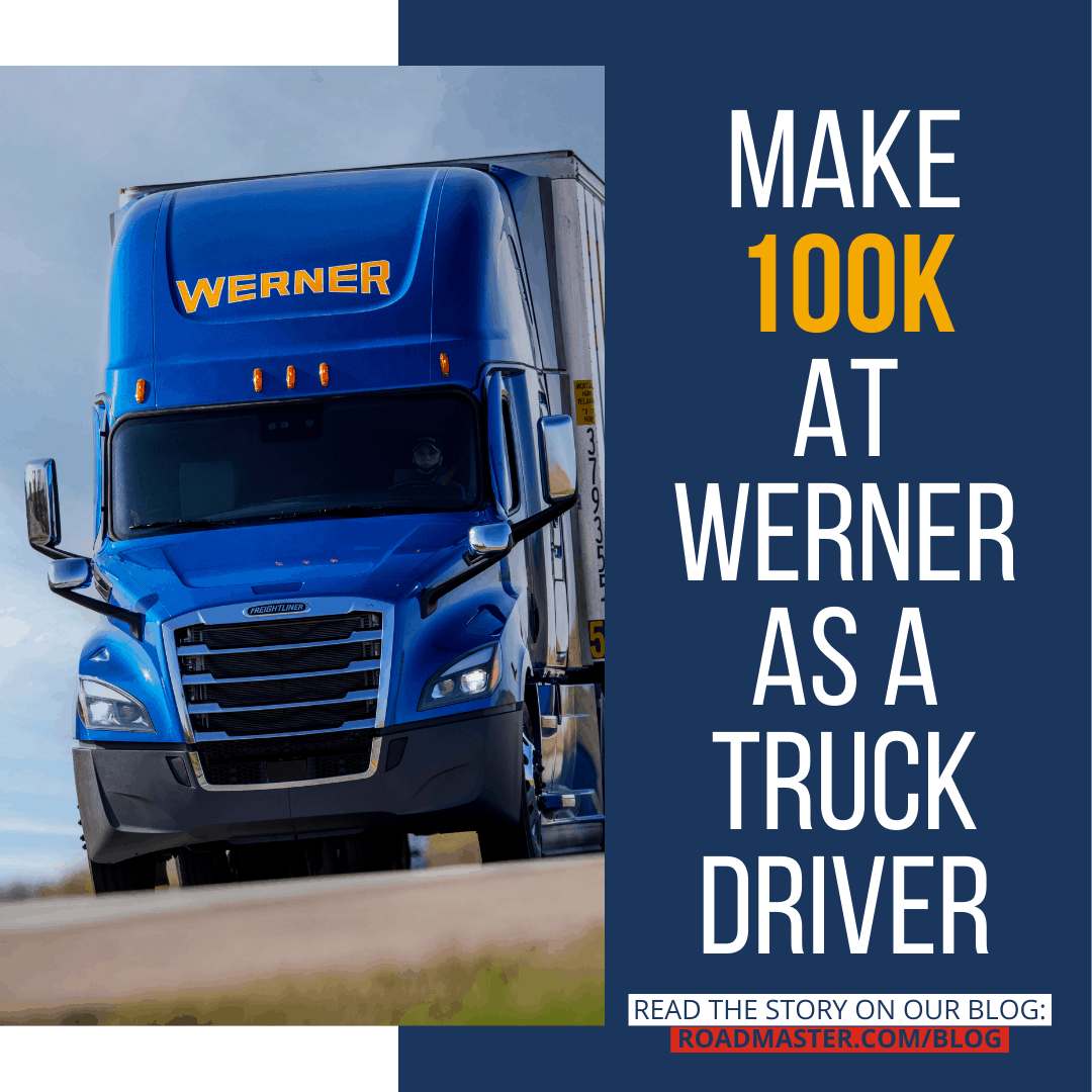 Werner enterprises offering $100k truck driving jobs