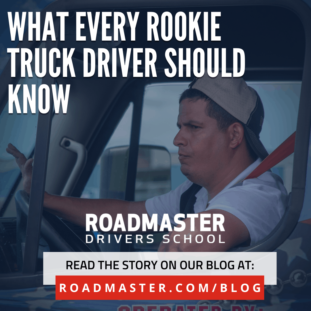 What every rookie truck driver should know